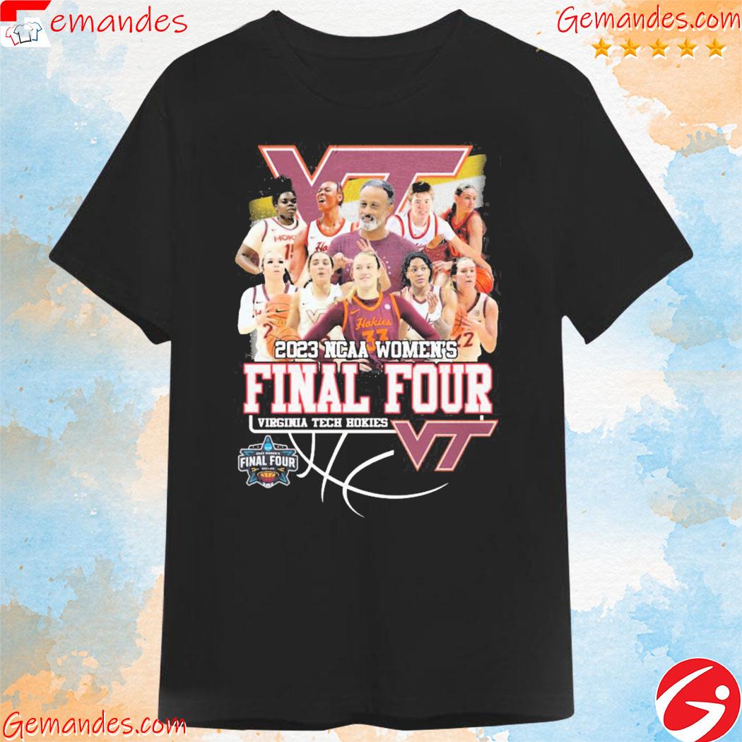 2023 Ncaa Womens Final Four Team Player Virginia Tech Hokies Final Four Shirt