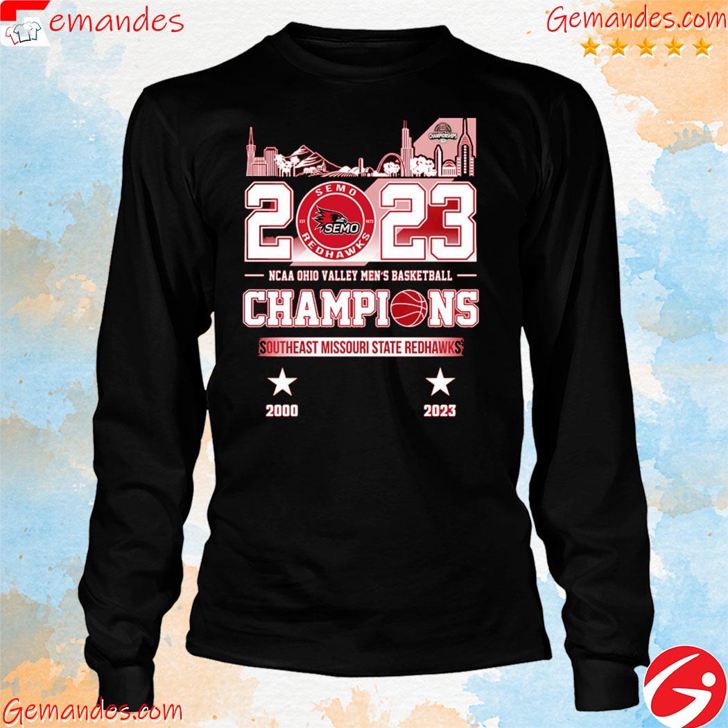 Semo Redhawks 2023 NCAA Ohio Valley Men's Basketball Champions 2000 2023 longslevee