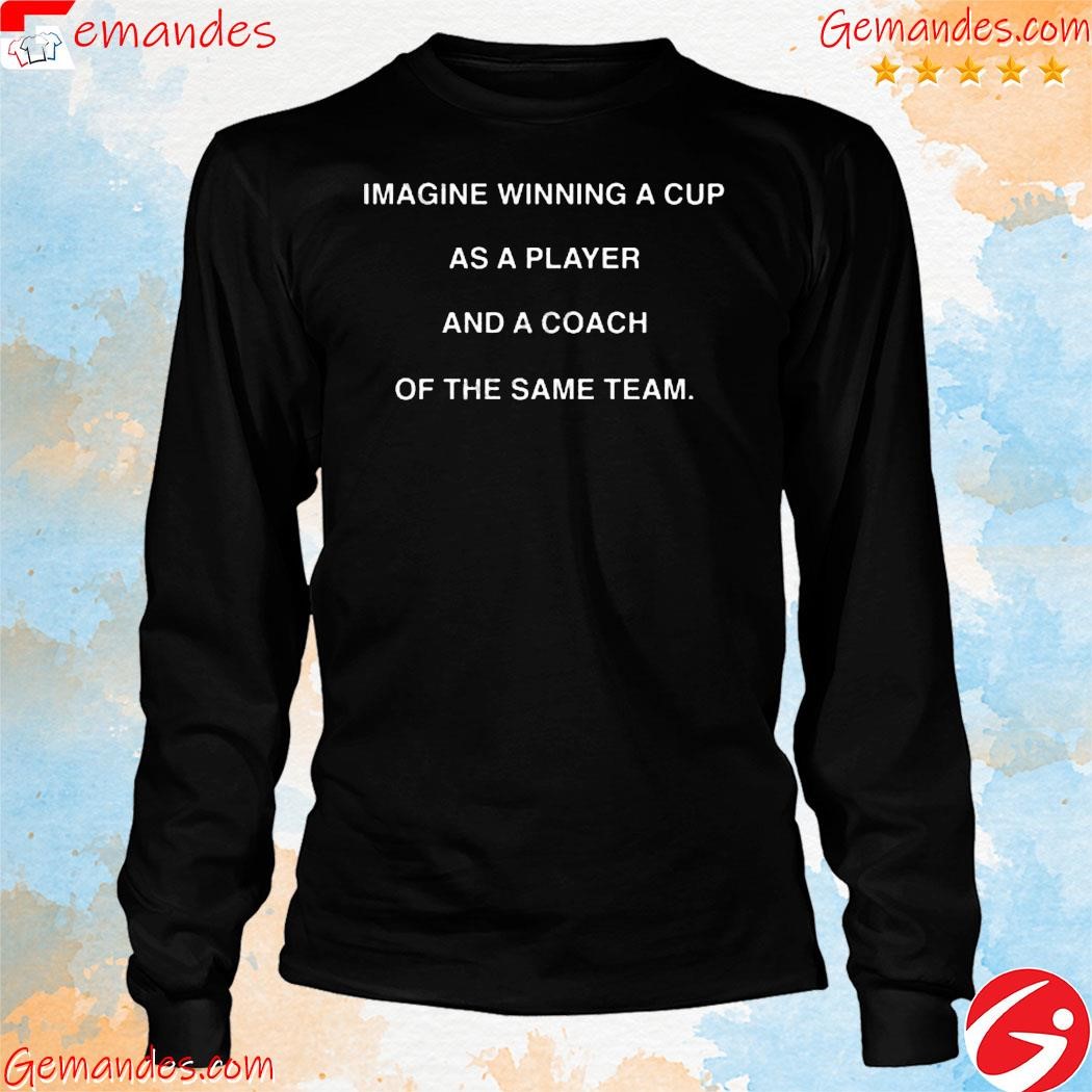 Official Aaron Cohen Imagine Winning A Cup As A Player And A Coach Of The Same Team longslevee.jpg