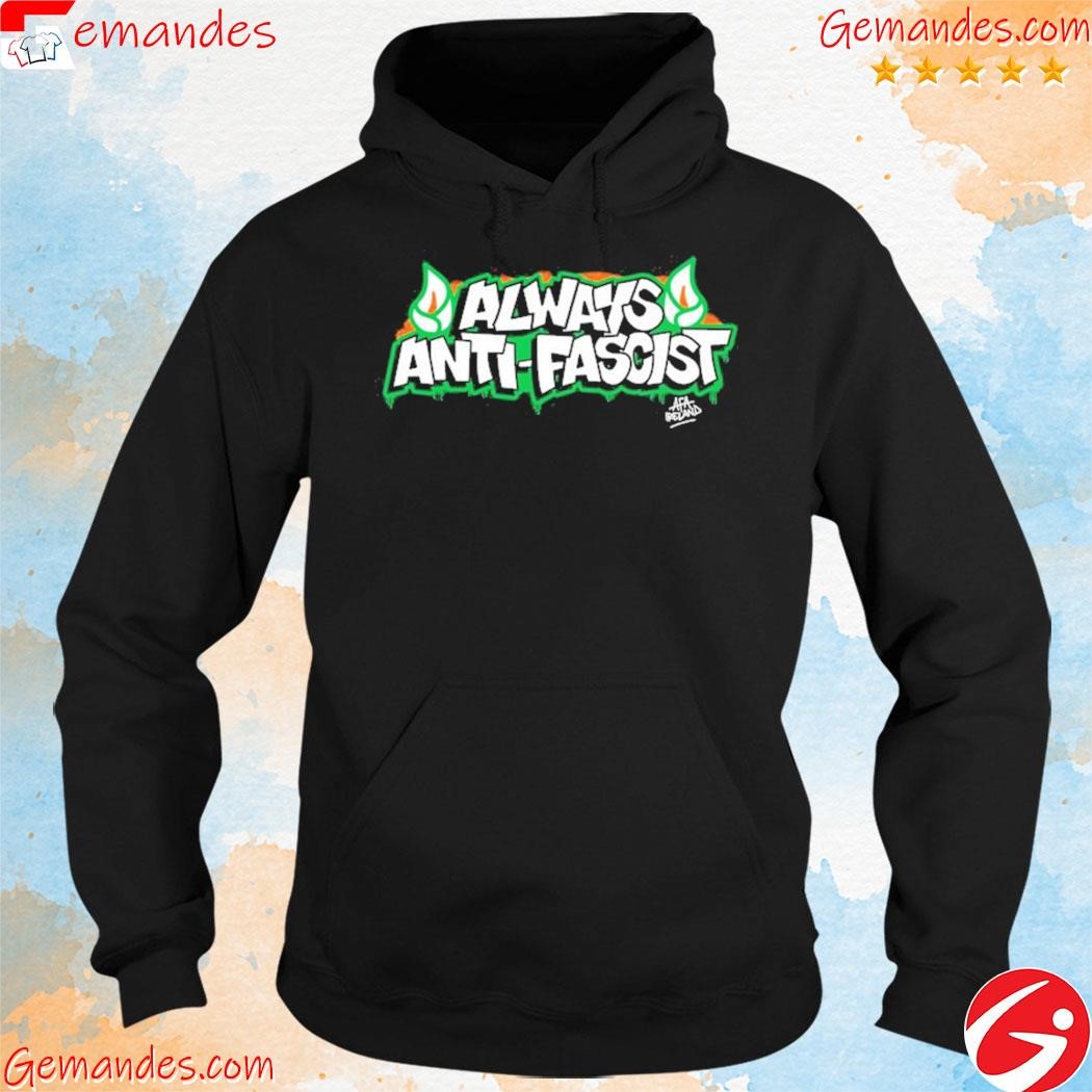 Official Always Anti Fascist hoodie.jpg