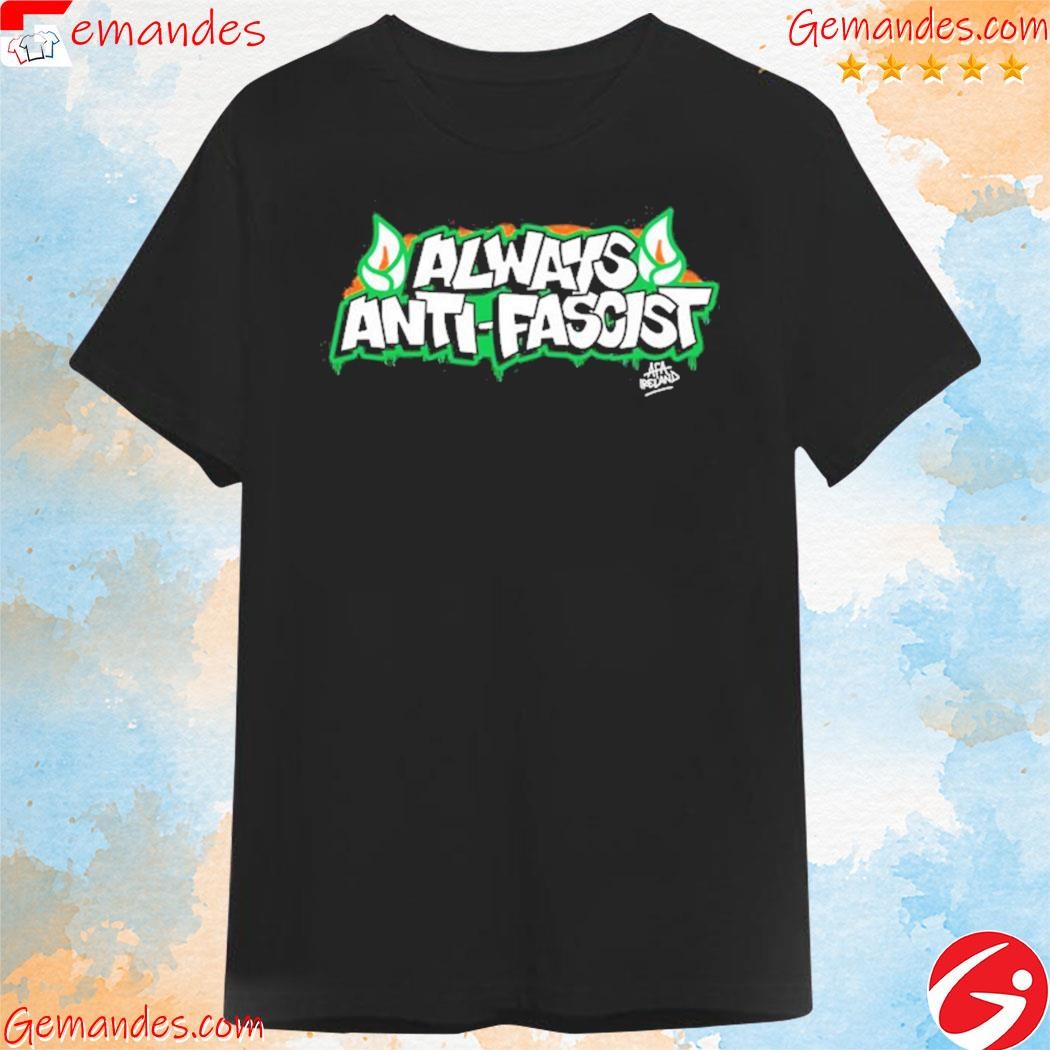 Official Always Anti Fascist T-shirt