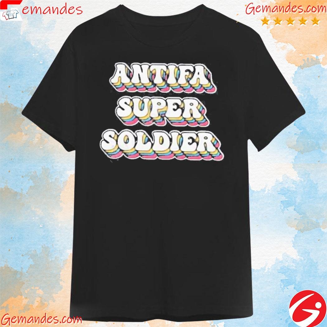 That go hard antifa super soldier tee shirt