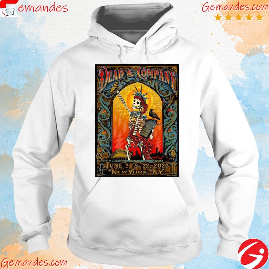 Dead & company june 21 & 22 2023 New York NY Poster shirt hoodie.jpg