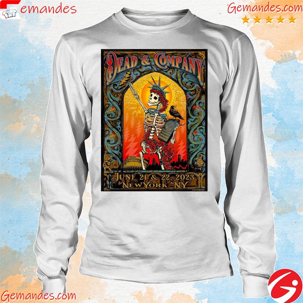 Dead & company june 21 & 22 2023 New York NY Poster shirt longsleeve.jpg