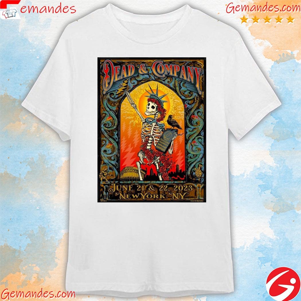 Dead & company june 21 & 22 2023 New York NY Poster shirt