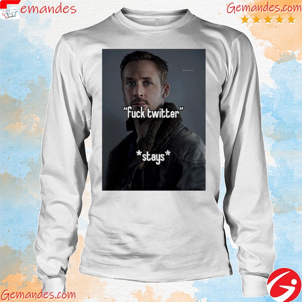 Fuck Twitter Stays Bibawen Shirt longsleeve.jpg