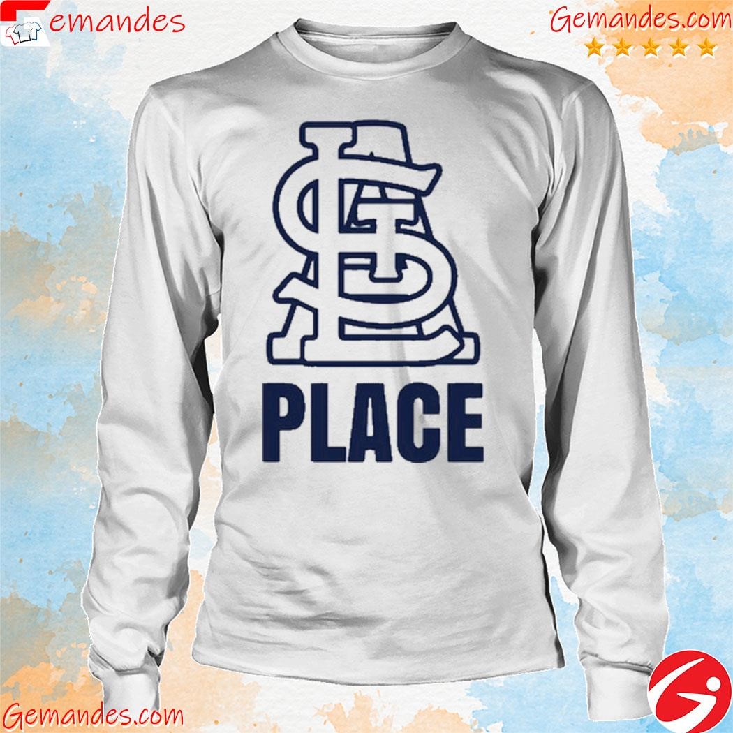 STL Cardinals Place shirt longsleeve.jpg