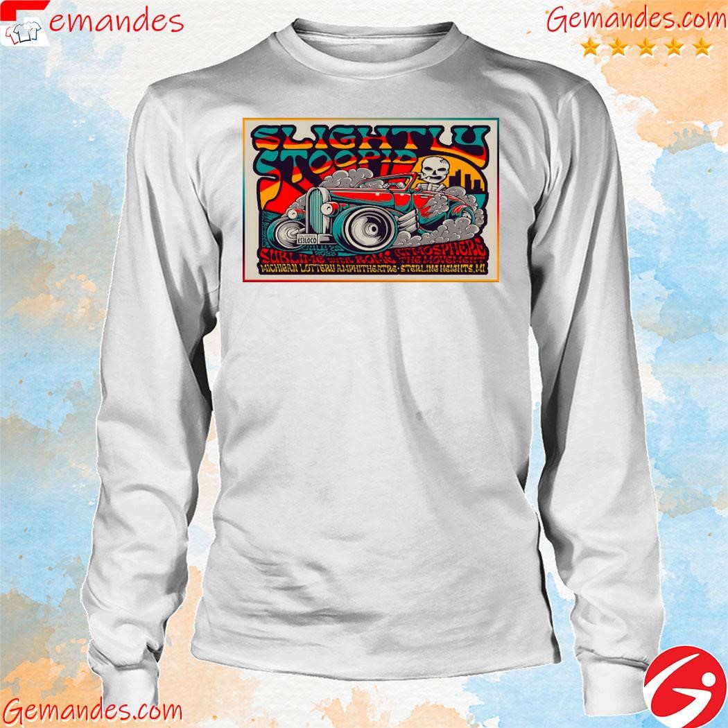 Slightly Stoopid July 29 Michigan Lottery Amphitheatre At Freedom Hill Sterling Heights, MI Tour 2023 Poster shirt longsleeve.jpg
