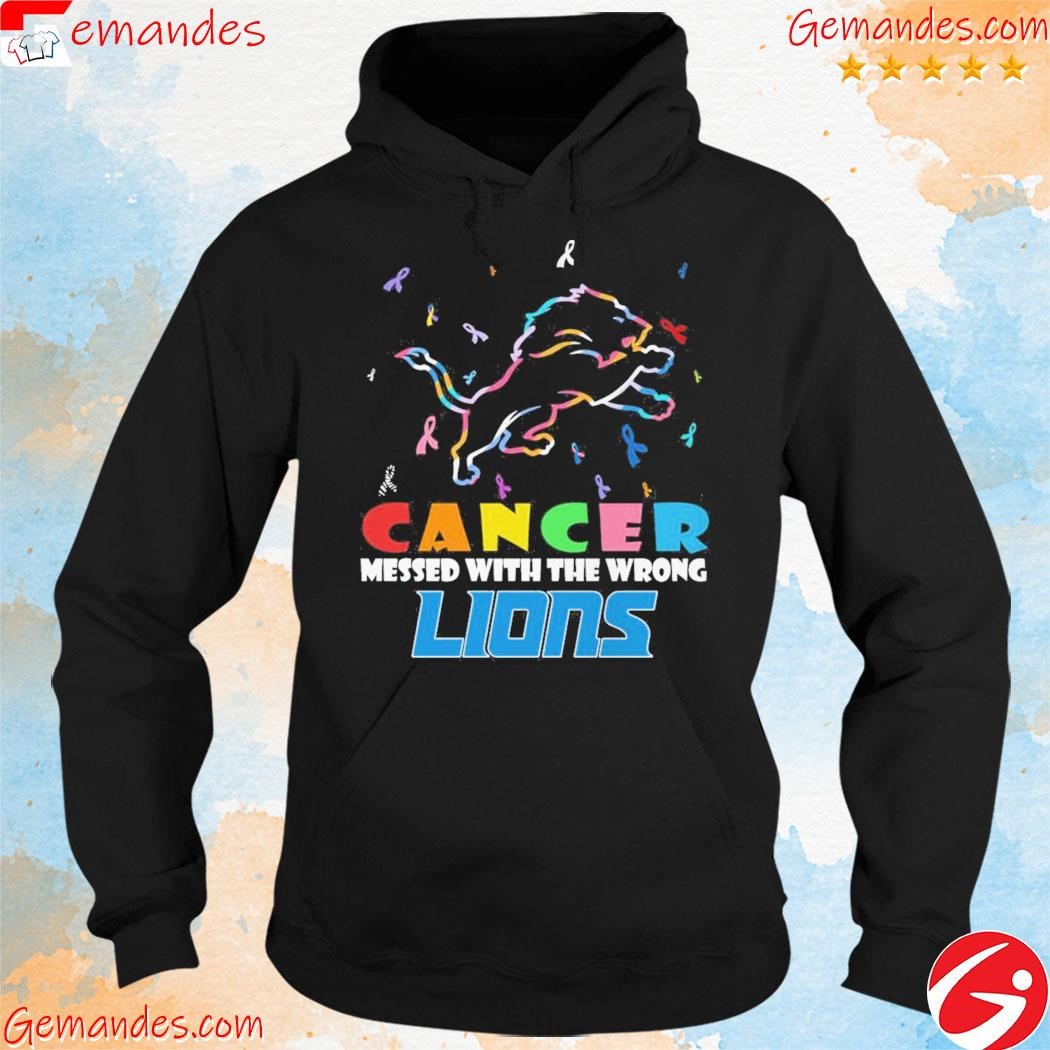 Detroit Lions cancer messed with the wrong shirt hoodie.jpg