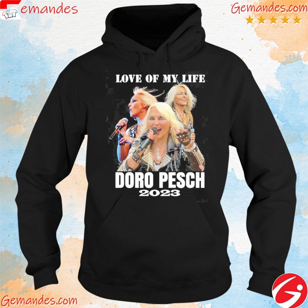 Love of my life Doro Pesch 2023 shirt hoodie.jpg