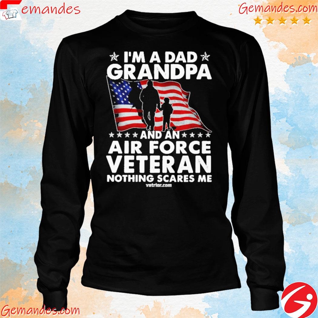 I'm a dad grandpa and an air force veteran American flag shirt longslevee.jpg
