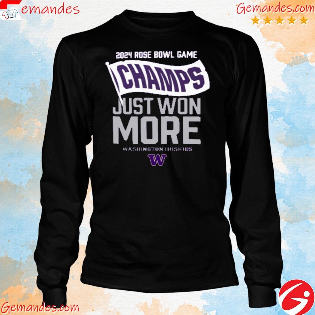 Official 2024 Rose Bowl Game Flag Champs Just Won More Washington Huskies T Shirt longslevee.jpg