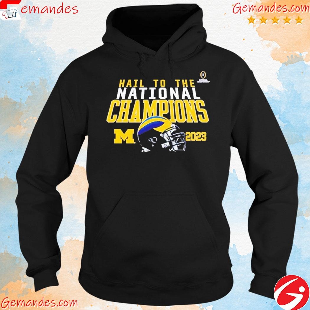Official Michigan Wolverines hail to the National Champions 2023 shirt hoodie.jpg